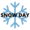 illustrated snow flake with "snow day" over it