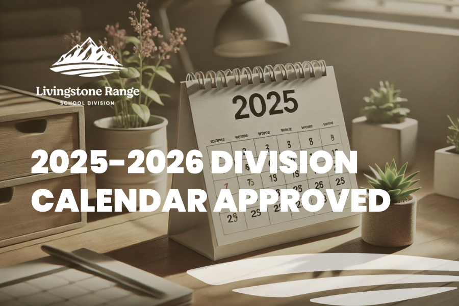 20252026 Division School Year Calendar Livingstone Range School Division